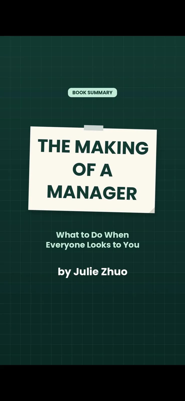 The Making of a Manager - Julie Zhou